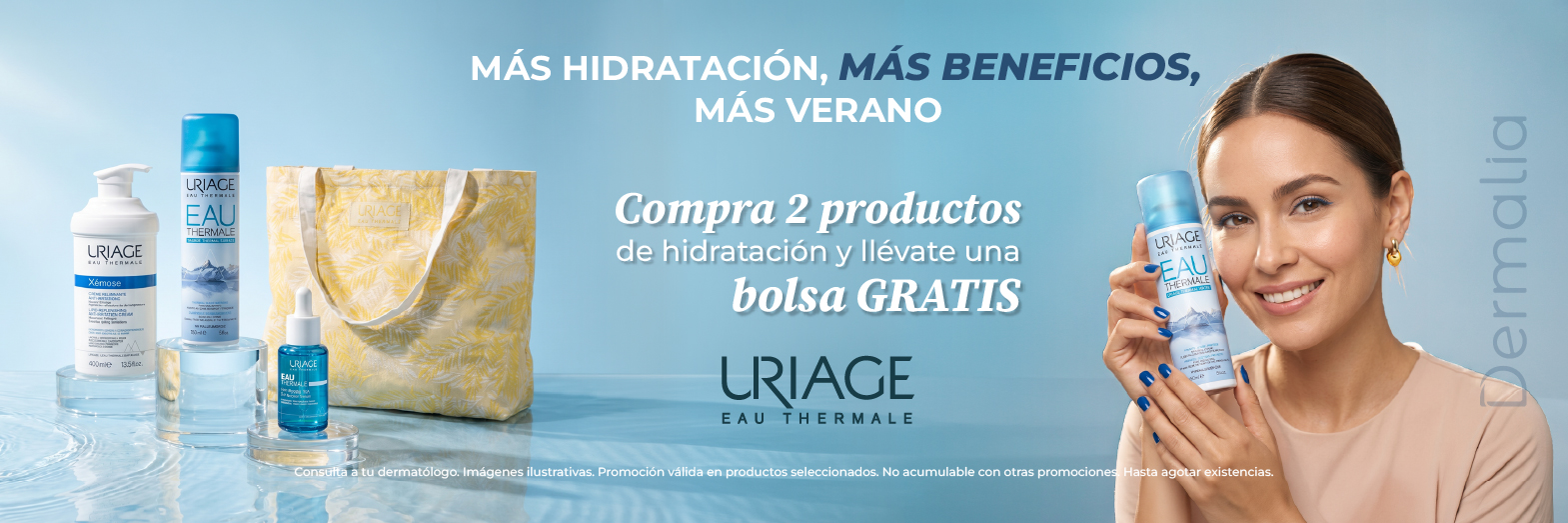 Principal | Uriage Hidratación Dermalia Julio 2026 Banner Prin Esc